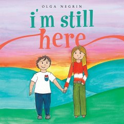 I'm Still Here - Negrin, Olga