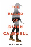 The Ballad of Dinah Caldwell