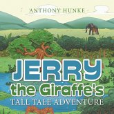 Jerry the Giraffe's Tall Tale Adventure