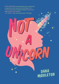 Not a Unicorn - Middleton, Dana