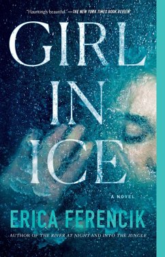Girl in Ice (eBook, ePUB) - Ferencik, Erica