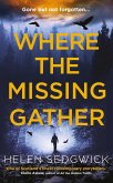 Where the Missing Gather (eBook, ePUB)