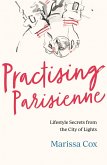 Practising Parisienne (eBook, ePUB)