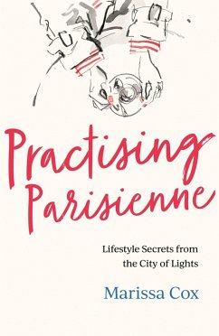 Practising Parisienne (eBook, ePUB) - Cox, Marissa
