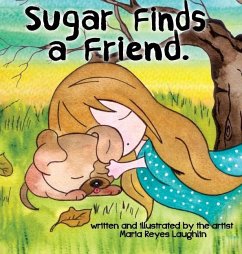 Sugar Finds a Friend - Laughlin, Maria Reyes