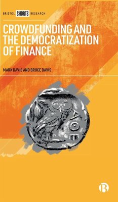 Crowdfunding and the Democratization of Finance - Davis, Mark; Davis, Bruce
