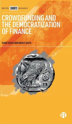 Crowdfunding and the Democratization of Finance - Davis, Mark; Davis, Bruce