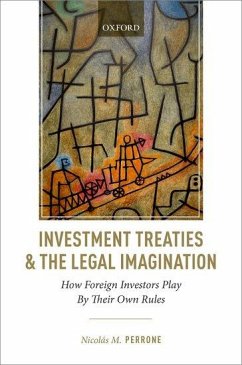 Investment Treaties and the Legal Imagination - Perrone, Nicolás M