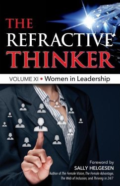 The Refractive Thinker(R): Vol XI: Women in Leadership - Dooley, Gwendolyn C.