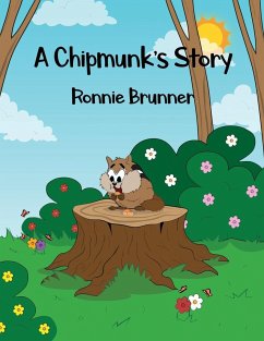 A Chipmunk's Story - Brunner, Ronnie