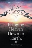 Bringing Heaven Down to Earth