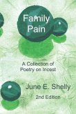 Family Pain: A Collection of Poetry on Incest