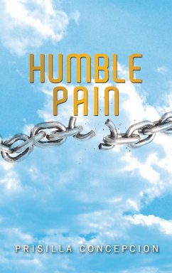 Humble Pain - Concepcion, Prisilla
