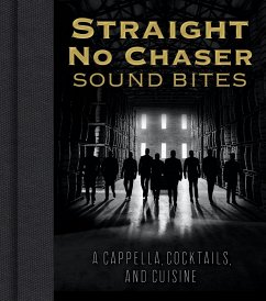 Straight No Chaser Sound Bites - Straight No Chaser Inc