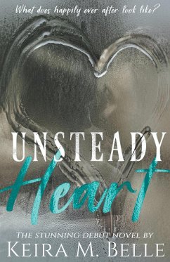 Unsteady Heart - Belle, Keira M.