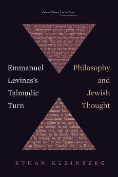 Emmanuel Levinas's Talmudic Turn - Kleinberg, Ethan