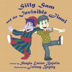 Silly Sam and the Invisible Jinni - Bajalia, Shayla Emran