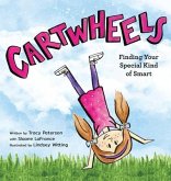 Cartwheels: Finding Your Special Kind of Smart