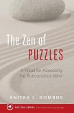 The Zen of Puzzles: A Ritual for Accessing the Subconscious Mind