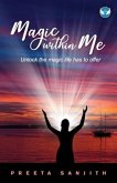 Magic within Me: Unlock the magic life has to offer