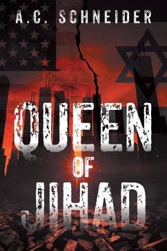 Queen of Jihad - Schneider, A. C.