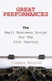 Great Performances: The small business script for the 21st century