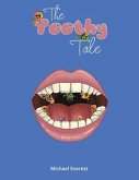 The Toothy Tale