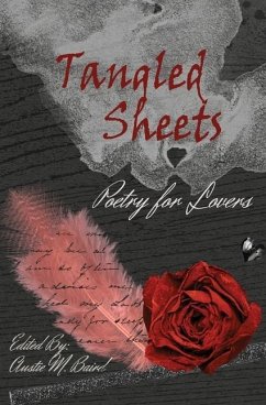 Tangled Sheets: Poetry for Lovers - Baird, Austie M.