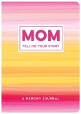 Mom Tell Me Your Story