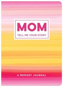 Mom Tell Me Your Story - New Seasons; Publications International Ltd