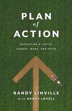 Plan of Action: Navigating a Life of Change, Work, and Faith - Linville, Randy