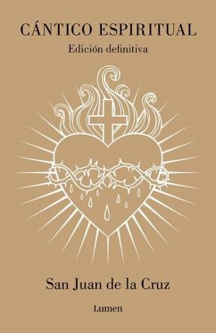 Cántico Espiritual (Edición Definitiva) / The Spiritual Canticle - Cruz, San Juan De La