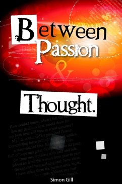 Between Passion and Thought (eBook, ePUB) - Gill, Simon