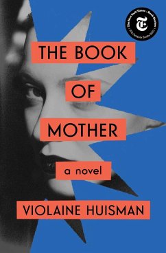 The Book of Mother (eBook, ePUB) - Huisman, Violaine