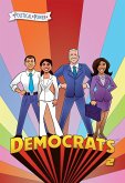 Political Power: Democrats 2: Joe Biden, Kamala Harris, Pete Buttigieg and Alexandria Ocasio-Cortez (eBook, PDF)