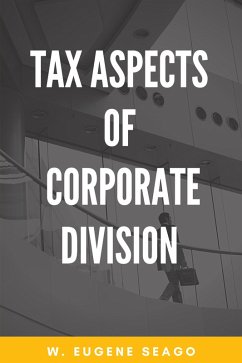 Tax Aspects of Corporate Division (eBook, ePUB)