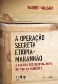 A Operação Secreta Etiópia-Maranhão (eBook, ePUB)