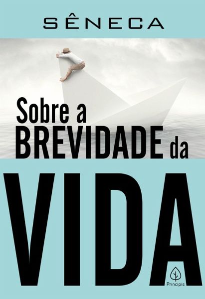 Sobre a brevidade da vida (eBook, ePUB)