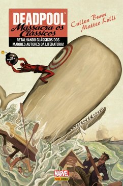 Deadpool Massacra os Clássicos (eBook, ePUB) - Bunn, Cullen