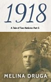1918 (A Tale of Two Nations, #5) (eBook, ePUB)
