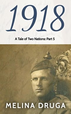 Cover 1918 (A Tale of Two Nations, #5) (eBook, ePUB)