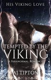 Tempted by the Viking: A Paranormal Romance (His Viking Love, #2) (eBook, ePUB)