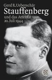 Stauffenberg und das Attentat des 20. Juli 1944 (Mängelexemplar)