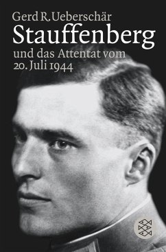 Stauffenberg und das Attentat vom 20. Juli 1944  - Ueberschär, Gerd R.