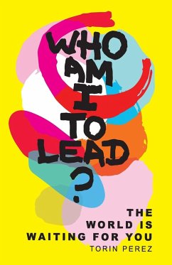 Who Am I to Lead? - Perez, Torin