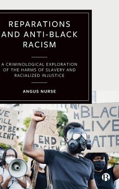 Reparations and Anti-Black Racism - Nurse, Angus