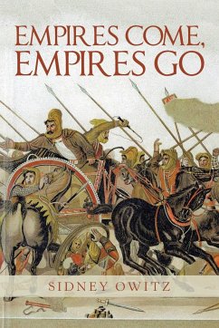 Empires Come, Empires Go - Owitz, Sidney