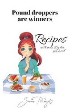 Pound droppers are winners: Recipes with max 10g fat per meal - Margot, Simone