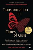Transformation in Times of Crisis: Eight Principles for Creating Opportunities and Value in the Post-Pandemic World