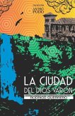 La ciudad del Dios Varón